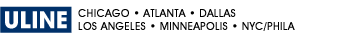 ULINE - Chicago - Atlanta - Dallas - Los Angeles - Minneapolis - NYC/Phila